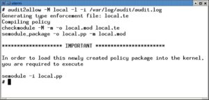 Abbildung 2: Mit »audit2allow« analysiert SE Linux die Audit-Trails nach Vorgängen, die gegen die Policy verstoßen, und erklärt sie zu künftig erlaubten Aktionen.