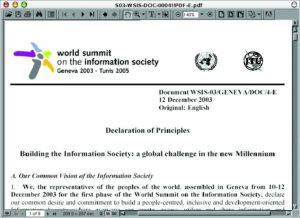 Abbildung 2: Eins der Dokumente, die der WSIS hervorgebracht hat, ist die Prinzipienerklärung [6]. Sie beschreibt die Ziele, die die Mitgliedsstaaten der UNO für die Informationsgesellschaft erreichen wollen.