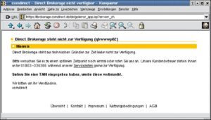 Abbildung 2: Wenn Comdirect einen Browser nicht mag, behauptet sie einfach, die Webseite seit ausgefallen.