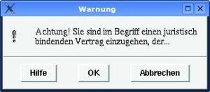Abbildung 2a: Der erste Entwurf eines Dialogs, der auf einen Vertragsabschluss hinweist, beschränkt sich auf eine Allerweltsbeschriftung der Buttons.