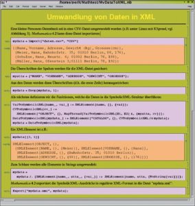 Abbildung 4: Das Mathematica-Notebook zeigt die Umwandlung der CSV-Daten aus Abbildung 3 in eine XML-Datei. Für dieses Dokument wurde das Stylesheet einmal gewechselt.