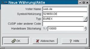 Abbildung 6: Anlegen einer neuen Aktie mit Tickersymbol.