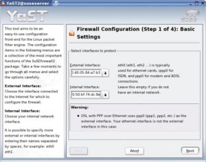Abbildung 7: Im Firewall-Modul von Yast legt der Administrator das interne und externe Netzwerk-Interface für das Masquerading fest und schaltet anschließend einzelne Dienste und Ports der Firewall frei.