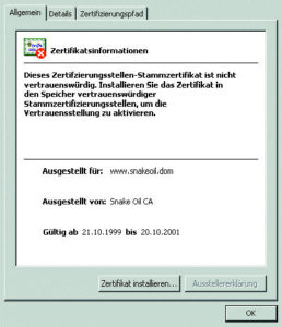 Abbildung 1: Das Zertifikat von Snake Oil ist schon etwas in die Jahre gekommen, aber auf diese Weise begreift der Administrator schneller, dass er sich ein eigenes bauen muss.