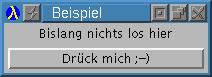 Fenster vor dem Drücken des Knopfs