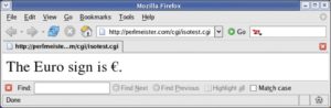 Abbildung 6: Der Browser zeigt das Eurozeichen korrekt an, obwohl ihm der Seitenquelltext nicht wie versprochen ISO-8859-1-kodiert, sondern im Windows-1252-Standard übermittelt wurde.