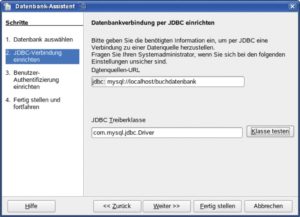 Abbildung 6: Die Verbindung zu einer Datenbank via JDBC erfordert ein paar Angaben, die oft nur über die Dokumentation des Treibers zu ermitteln sind. Der Screenshot zeigt die Verknüpfung mit einer MySQL-Datenbank.