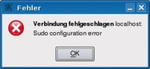 Abbildung 6: Die neue Version prüft selbst: Wenn der Anwender nicht Mitglied der für X2go gewählten Gruppe ist, gibt der Client einen Hinweis auf die (Fehl-)Konfiguration des Sudo-Systems.