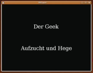 Abbildung 2: Der per Skript erzeugte Videovorspann läuft im Mplayer vor dem eigentlichen Video.