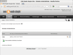 Abbildung 2: CMS made simple bietet ein praktisches Feature, über das Anwender Inhalte oder XHTML-Schnipsel in Seiten und Templates einfügen können. Diese globalen Inhaltsblöcke verwaltet das CMS im Bereich »Inhalte«.