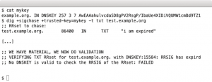 Abbildung 4: Digs Optionsflag »+sigchase« hilft beim Testen der eigenen Zone. Hier zeigt es an, dass der signierte Eintrag von »test.example.org« abgelaufen ist. Den passende Schlüssel enthält die Datei »mykey«.