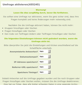 Abbildung 2: Lime Survey legt Wert auf Datenschutz und unterbindet auf Wunsch das Speichern von IPs, Timestamps und so weiter.