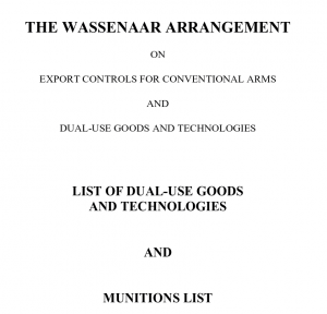 Abbildung 1: Das Wassenaar-Arrangement ist um Dual-Use-Technologien ergänzt.