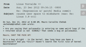 Abbildung 4: Linus Torvalds brüllt einen Maintainer zusammen.