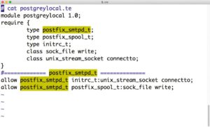 Abbildung 3: Diese lokale SE-Linux-Policy erlaubt Postfix den Zugriff auf den Postgrey-Socket.