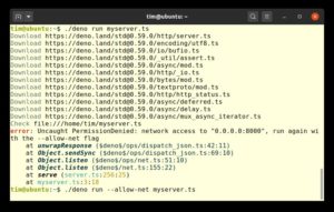 Abbildung 2: Hier verlangt das Skript &raquo;myserver.ts&laquo; Zugriff auf das Netzwerk, was Deno mit einem entsprechenden Hinweis quittiert, um sich dann zu beenden. Erst mit dem korrekten Parameter l&auml;uft das Skript durch.