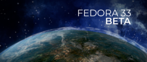 Die Fedora-Entwickler schicken die Version 33 ihrer Linux-Distribution in den Betatest.