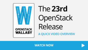 Mit Openstack Wallaby hat die Open Infrastructure Foundation die inzwischen 23. Ausgabe der Open Source Cloud Infrastruktur Software veröffentlicht.