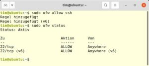 Abbildung 1: Ein »ufw allow« fügt automatisch Regeln für IPv4- und IPv6-Verbindungen hinzu, wie das nachfolgende »ufw status« beweist.