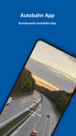 Die vom Bund gegründete Autobahn GmbH stellt eine Autobahn App zum Download für Android und iOS zur Verfügung.