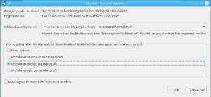 Abbildung 2: Das Signieren eines fremden Schl&uuml;ssels erh&ouml;ht dessen Vertrauensw&uuml;rdigkeit und erfordert entsprechende Sorgfalt.