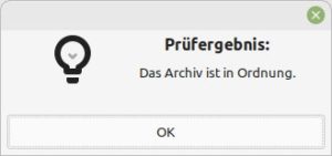 Abbildung 15: Xarchiver bringt auch eine kleine Prüfroutine mit.