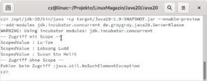 Abbildung 1: Die Ausgabe des Codes aus <a href="#artRef-l3">Listing 3</a> mit Zugriffen auf Scoped Values.