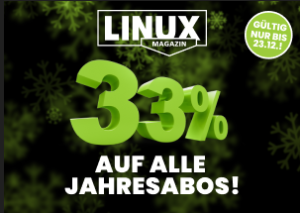 Sichern Sie sich bis zum 23. Dezember. ein Jahresabonnement von Linux-Magazin zum besonders günstigen Preis.