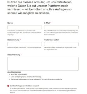 Abbildung 4: Mit diesem Formular lassen sich Daten anfordern, die bislang noch nicht veröffentlicht wurden.