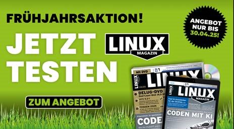 Ab sofort gibt es im Rahmen der Frühjahrsaktion Probeabo die Möglichkeit, 3 Ausgaben des Linux-Magazins besonders günstig zu bekommen.