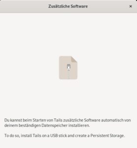 Abbildung 7: In Tails lassen sich Zusatzpakete aus dem persistenten Speicher installieren.