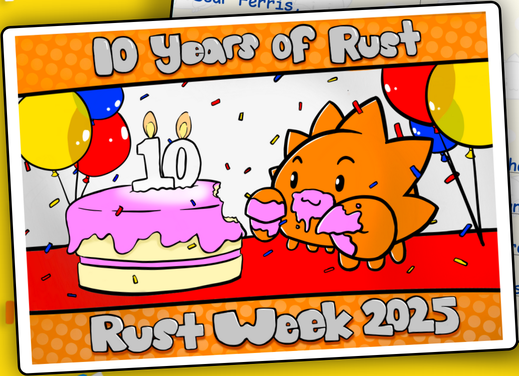 Am 15. Mai 2015 gab es die erste stabile Veröffentlichung von Rust. Die Community feiert diesen 10. Jahrestag mit der Veröffentlichung von Rust 1.87.0. Quelle: Rust