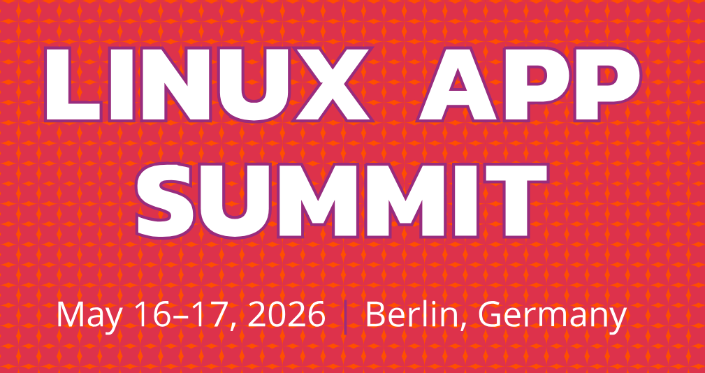 Der Linux Application Summit (LAS) ist eine Initiative von Gnome und KDE um das Wachstum des Linux-Anwendungsökosystems beschleunigen. Der LAS 2026 findet am 16. Und 17. Mai in Berlin statt.